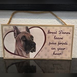 3/$20 Great Dane "Dogs Leave Paw Prints On Your Heart" Wall Sign Decor